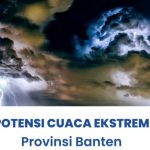 Waspada Potensi Hujan Lebat, Provinsi Banten periode 03 – 08 Mei 2026, BMKG, cuaca