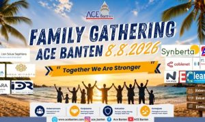 1 Jalin Kebersamaan, ACE Banten, Gelar Family Gathering 2026